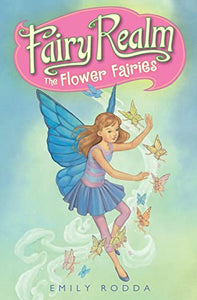 Fairy Realm #2: The Flower Fairies 