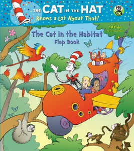 The Cat in the Habitat Flap Book 