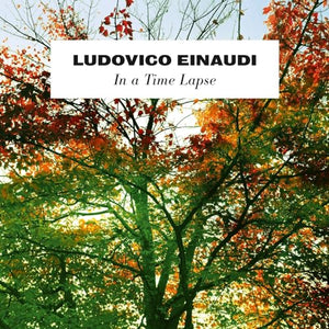 Ludovico Einaudi - In a Time Lapse 