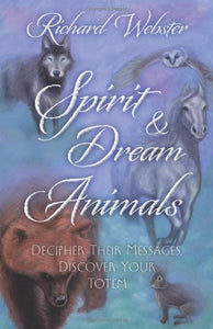 Spirit and Dream Animals 