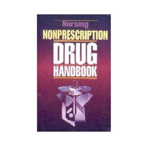 The Nursing Nonprescription Drug Handbook 