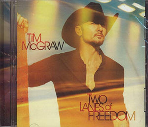 Tim McGraw - Two Lanes of Freedom 