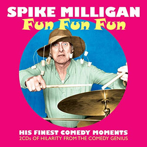 Spike Milligan - Fun, Fun, Fun 