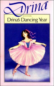 Drina's Dancing Year 