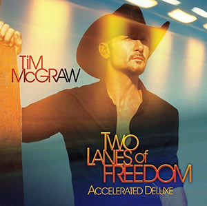 Tim McGraw - Two Lanes Of Freedom 