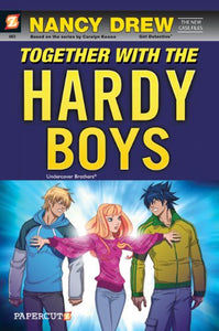 Nancy Drew The New Case Files #3: Together with the Hardy Boys 