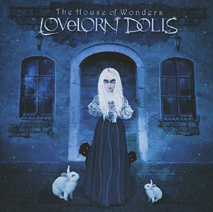 Lovelorn Dolls - The House Of Wonders 