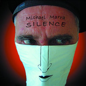 Michael Marra - Silence 