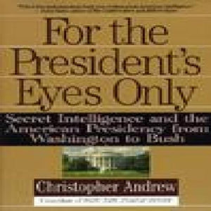 For the President's Eyes Only 