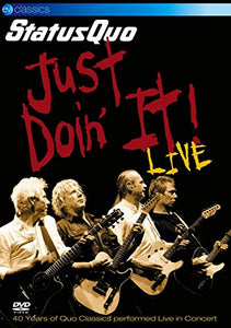 Status Quo - Just Doin' It! - Live [DVD] [2013] 