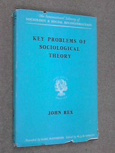 Key Problems of Sociological Theory 