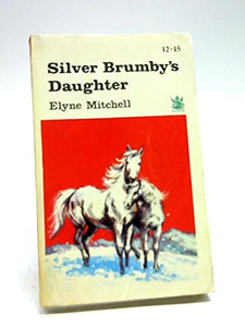 Silver Brumby's Daughter 