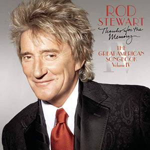 Rod Stewart - Thanks For The Memory: The Great American Songbook, Vol. IV 