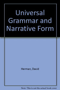 Universal Grammar and Narrative Form 