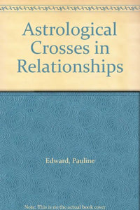 Astrological Crosses in Relationships 