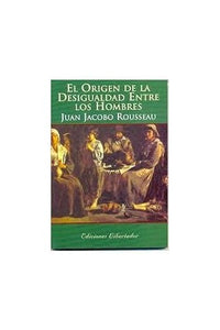 Origen De La Desigualdad Entre Los Hombres 