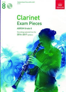 Clarinet Exam Pieces 2014-2017 2 CDs, ABRSM Grade 8 