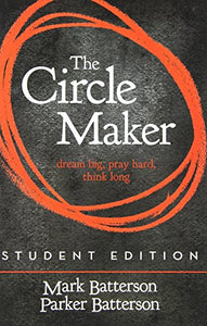 The Circle Maker Student Edition 