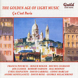 Various Artists - The Golden Age of Light Music: Ça C'est Paris 