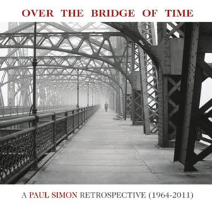 Paul Simon - Over the Bridge of Time: a Paul Simon Retrospectiv 