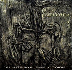 Sepultura - The Mediator Between Head and Hands Must Be The Heart (Bonus One DVD) 