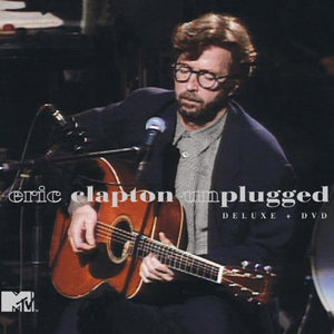 Eric Clapton - Unplugged (Expanded & Remastered) 