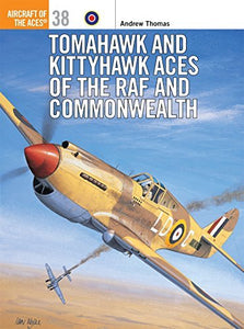 Tomahawk and Kittyhawk Aces of the RAF and Commonwealth 