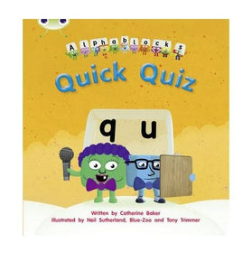 [( Quick Quiz: Alphablocks Phase 3 (Fiction) )] [by: Catherine Baker] [May-2011] 