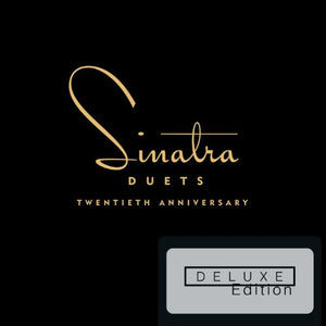 Frank Sinatra - Duets - 20Th Anniversary (Deluxe) 