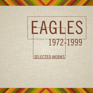 Eagles - Eagles Selected Works (1972-1999) 