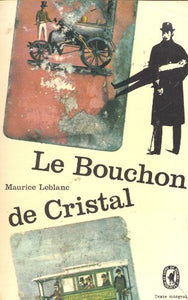 Le bouchon de cristal 