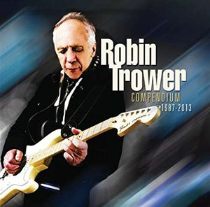 Robin Trower - Compendium 1987-2013 