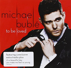 To Be Loved (Deluxe Edition) 