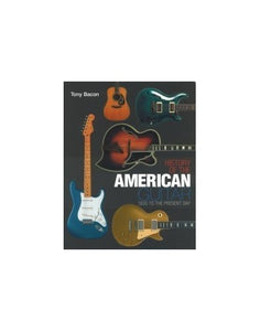 History of the American Guitar 