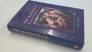 Pre-Raphaelite Sisterhood 