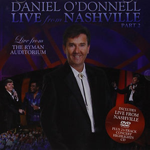 Daniel O'Donnell - Live from Nashville Part 2 [DVD] 