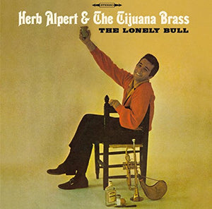 Herb Alpert - And the Tijuana Brass - the Lonely Bull 