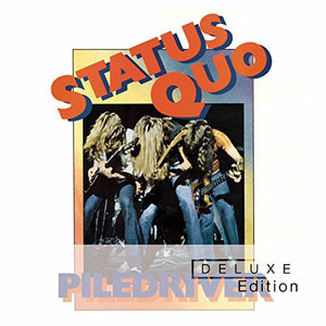 Status Quo - Piledriver 