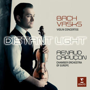 Renaud Capucon, Celine Frisch, Chamber Orchestra of Europe - Distant Lights - Vasks; Bach: Violin Co 