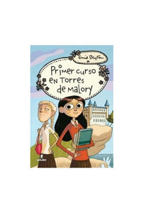 Torres de Malory: Primer curso 