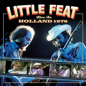 Little Feat - Live In Holland 1976 