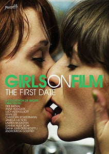 GIRLS ON FILM: THE FIRST DATE 