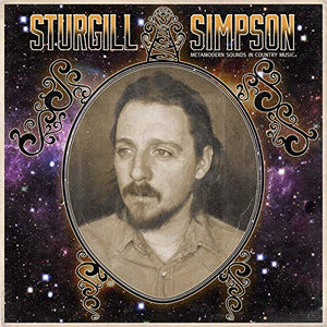 Sturgill Simpson - Metamodern Sounds In Country Music 