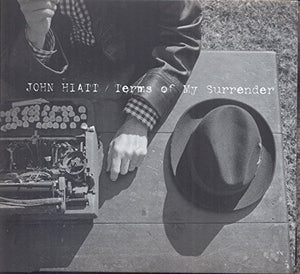 John Hiatt - Terms of My Surrender 