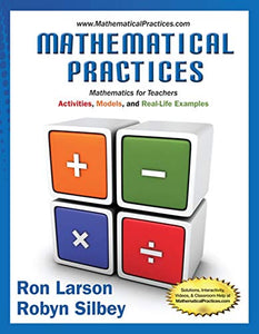 Mathematical Practices, Mathematics for Teachers 