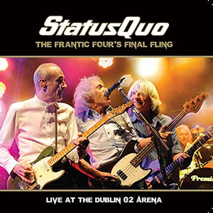 Status Quo - The Frantic Four's Final Fling (Live at the Dublin O2 Arena) 