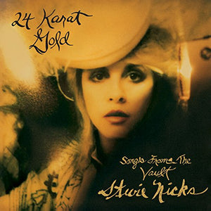 Stevie Nicks - 24 Karat Gold: Songs from the Vault 