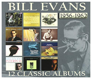 Bill Evans - 12 Classic Albums: 1956 - 1962 (6cd Box) 