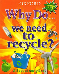 Why Do We Need To Recycle ? : Homework Help : 