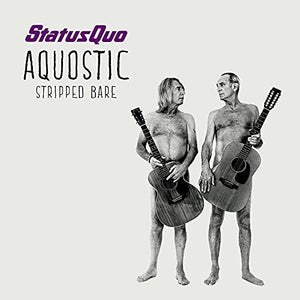 Status Quo - Aquostic 